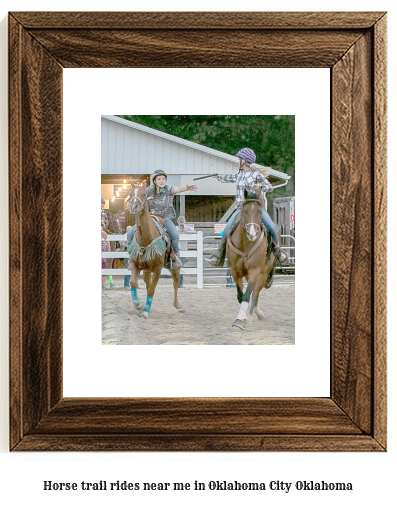 horse trail rides near me in Oklahoma City, Oklahoma